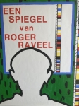 Een spiegel van raveel