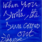 When you smile